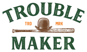 Trouble Maker