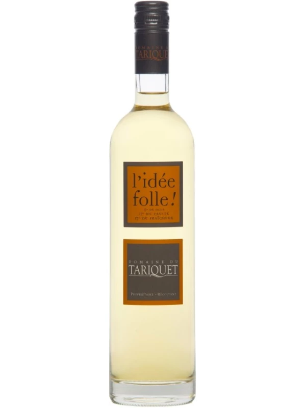 Domaine du Tariquet, L'Idee Folle