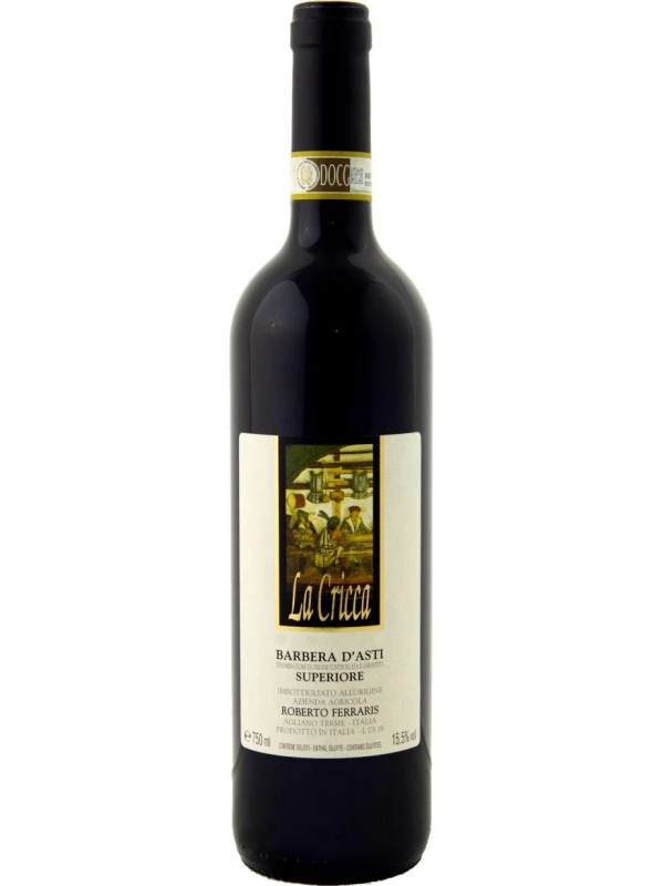 Roberto Ferraris, La Cricca, Barbera d'Asti DOCG Superiore