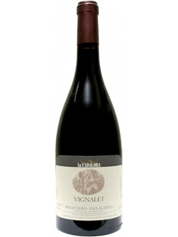 La Cadalora, Vignalet, Pinot Nero, Villagarina IGT