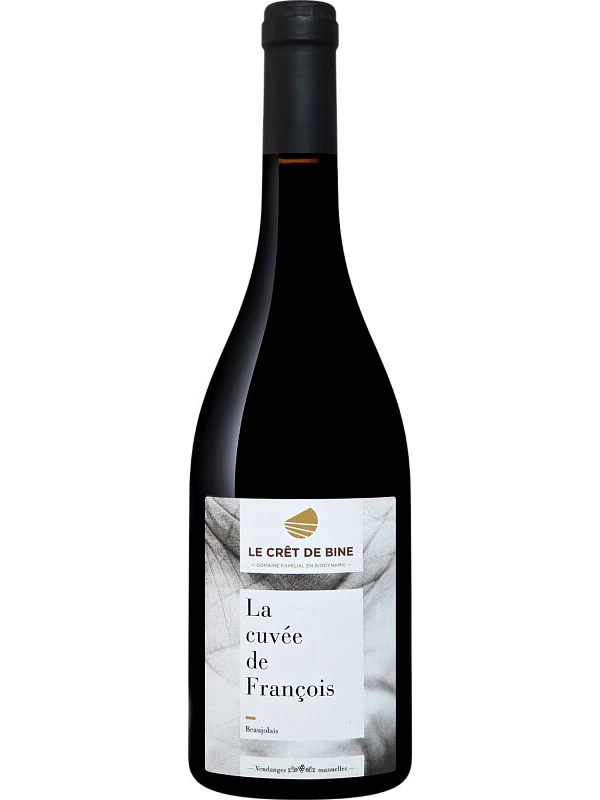 Le Cret de Bine, La Cuvee de Francois, Beaujolais AOC